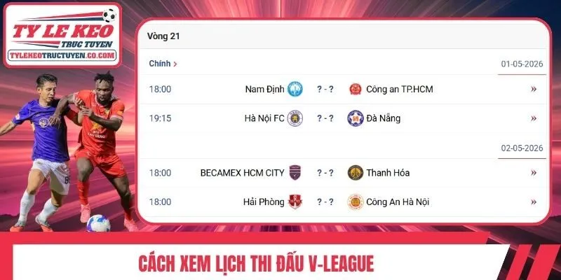 Cách xem lịch thi đấu V-League
