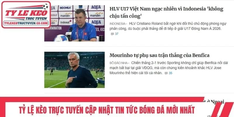 Tỷ lệ kèo trực tuyến cập nhật tin tức bóng đá mới nhất