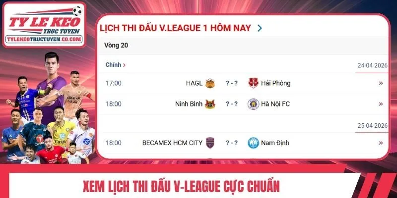Xem lịch thi đấu V-League cực chuẩn